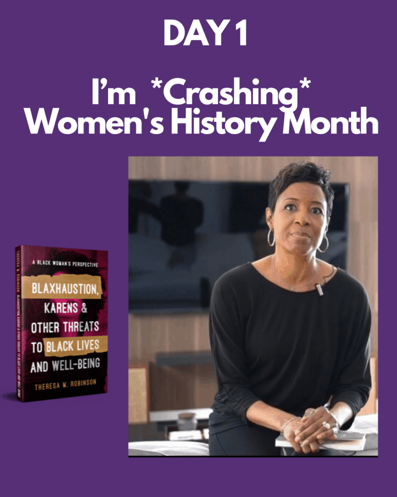 Poster of author that communicates that she is crashing Women's History Month